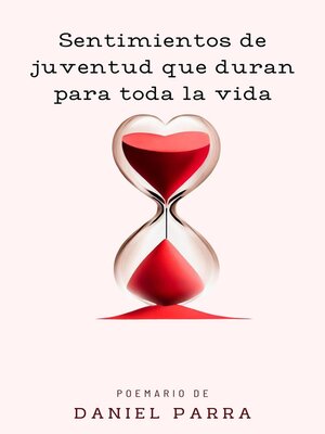 cover image of Sentimientos de Juventud que duran para toda la vida